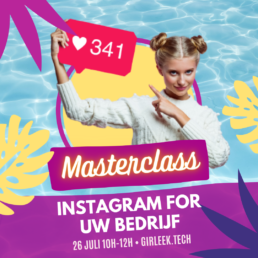 Masterclass GIRLEEK - Instagram voor uw bedrijf