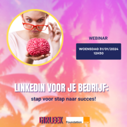 LinkedIn voor je bedrijf: stap voor stap naar succes! - GIRLEEK Webinar