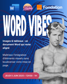 WORD GIRLEEK WEBINAR - Images & tableaux : un document Word qui reste aligné